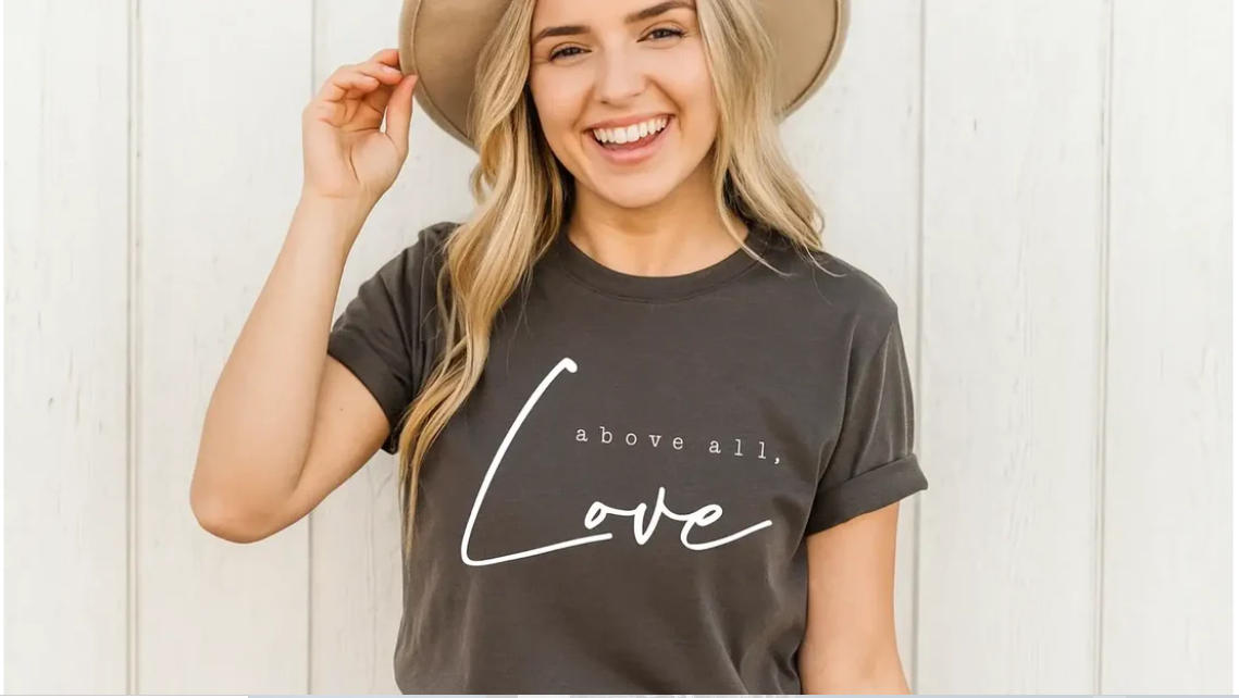 Womens Collection Customiztaion - Above All Love Tee, Inspirational T-Shirt, Casual Outfit